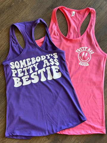 Petty Ass Bestie racerback tank top