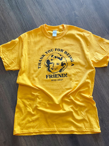 Thank you for being a friend tshirt